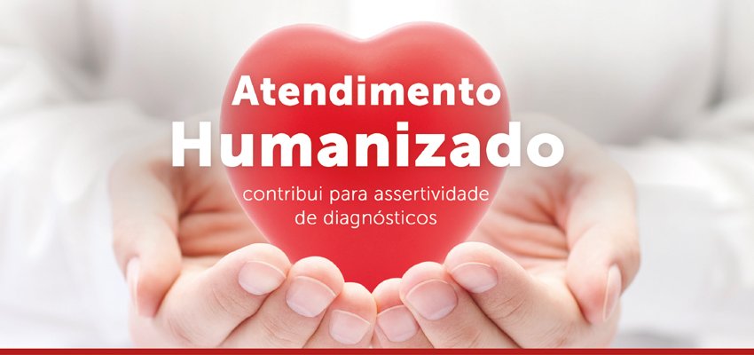 Atendimento Humanizado Contribui para Assertividade de Diagnósticos